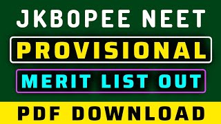 JKBOPEE NEET 2024 Provisional merit list released  Pdf download direct link [upl. by Acissehc79]