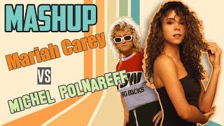 MASHUP  Mariah Carey  Michel Polnareff  Without Marylou by Vince Lfrom SUFFOCATINGMINDSband [upl. by Adnalro]