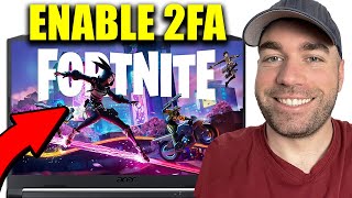 How To Enable 2FA On Fortnite  Easy Guide [upl. by Sophronia17]