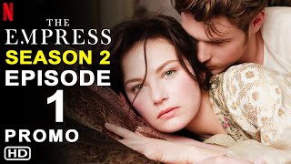 The Empress Season 2 Episode 1 Promo HD  Netflix Release Date Cast Ending Trailer [upl. by Nitnerb132]