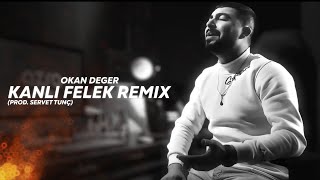 Okan Değer  Kanlı Felek Trap Remix [upl. by Aridni493]