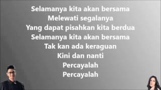 Afgan amp Raisa  Percayalah Lirik Video [upl. by Ffilc]