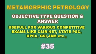 Objective Geology – Metamorphic Petrology MCQs 35 [upl. by Daffodil]