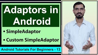 Simple Adaptor and Custom Simple Adaptor in Android by Deepak  Android Studio Tutorials [upl. by Hutner]