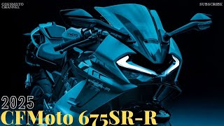 2025 CFMoto 675SRR  A Revolution in Motorcycle Engineering  Specs and Performance [upl. by Niawd]