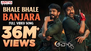 Bhale Bhale Banjara Full Video Song  Acharya  Megastar Chiranjeevi Ram Charan  Mani Sharma [upl. by Yelssew]