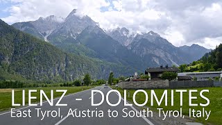 4K Scenic Drive in Tyrol amp Dolomites  Lienz  Dobbiaco  Cortina dAmpezzo  San Vito di Cadore [upl. by Dolhenty]