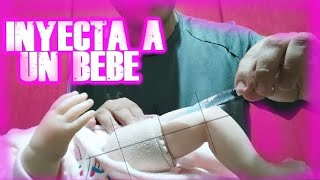 ✅Como PONER UNA INYECCION INTRAMUSCULAR a UN BEBE MUY FACIL [upl. by Preiser]