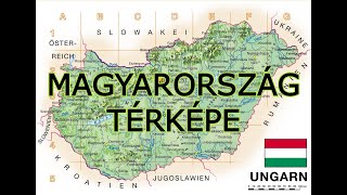 MAGYARORSZÁG TÉRKÉPE [upl. by Aiht]