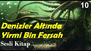 Denizler Altında Yirmi Bin Fersah  Jules VerneSesli Kitap1 Kısım19amp20 Bölümler [upl. by Imeon947]