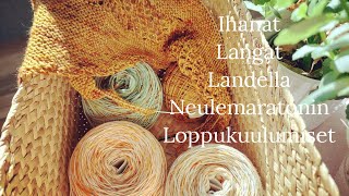 Ihanat langat landella  Neulemaratonin loppuyhteenveto [upl. by Pierro557]