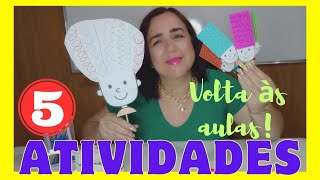 🟡 VOLTA ÀS AULAS  5 Atividades Interativas  Educação Infantil [upl. by Lambrecht49]