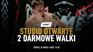 FAME 13 STUDIO OTWARCIE GALI  2 DARMOWE WALKI [upl. by Ireland]