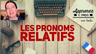 Les Pronoms Relatifs Simples Practice questions [upl. by Bonis]