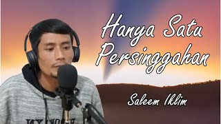 Hanya Satu Persinggahan – Saleem Iklim Cover by Arief M [upl. by Sussman]