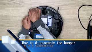 How to disassemble the bumper  Coredy robotic vacuum cleaner guideline for removing and replacing [upl. by Magda]