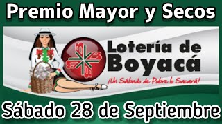 🔘 Resultado PREMIO MAYOR Y SECOS Loteria de BOYACA Sabado 28 de Septiembre de 2024 [upl. by Ervine]