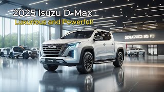 2025 Isuzu DMax Luxurious and Powerful look deeper into its sophistication [upl. by Ecirtaed]