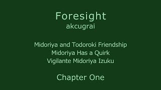 Foresight mha podfic Chapter 1 [upl. by Ihc]