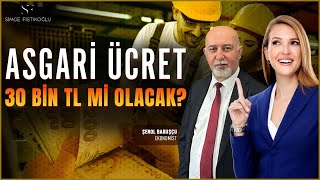 Asgari Ücrette 30 Bin TL Beklentisi 2025 Zammı Ne Olacak Ekonomist Rakam Vererek Anlattı [upl. by Arenat776]