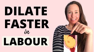 HOW TO DILATE FASTER DURING LABOUR 11 GREAT TIPS TO DILATE THE CERVIX FASTER amp SPEED UP LABOUR [upl. by Winni727]