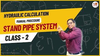 Class 2  Hydraulic Calculations  Standpipe systems  NFPA 14 [upl. by Luce]