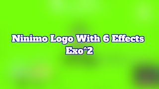 Ninimo Logo With 6 Effects Exo2 [upl. by Kcitrap]