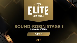 EN Elite League RoundRobin Stage Day 3 A 12 [upl. by Ysteb]