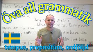 Öva all grammatik ordföljd tempus preposition SFI [upl. by Aymer]