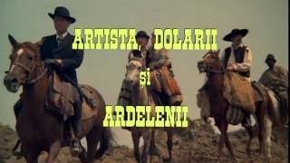 Film Artista dolarii și ardelenii 1980Ro [upl. by Narot]