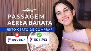 COMO COMPRAR PASSAGEM AÉREA BARATA  MELHOR SITE  DICAS PARA ENCONTRAR VOOS COM MELHORES PREÇOS [upl. by Bernarr]