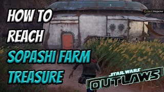 How to Reach Sopashi Farm Treasure  Star Wars Outlaws [upl. by Odinevneib]