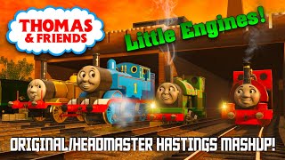 Little Engines  OriginalHeadmaster Hastings Mashup [upl. by Zina651]