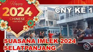 Suasana Imlek Tahun 2024 Selatpanjang [upl. by Kinata]