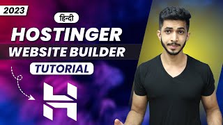 Hostinger Website Builder Tutorial 2023 🔥  Easily 30 मिनट में Website बनाये 👨‍💻 [upl. by Nyliram]