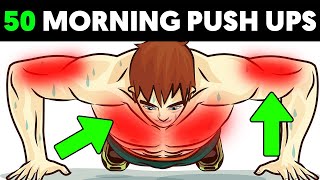 Do 50 Push Ups Every Morning and See What Happens To Your Body [upl. by Emelen]