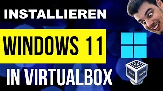 Windows 11 in Virtualbox installieren 2024 [upl. by Dunson]