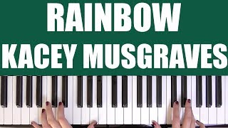 HOW TO PLAY RAINBOW  KACEY MUSGRAVES [upl. by Henrie]