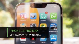 Apple iPhone 13 Pro Max · Ventajas y Desventajas [upl. by Enitsuj]