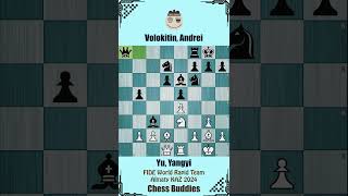 FIDE World Rapid Team  Yu Yangyi vs Volokitin Andrei  Almaty KAZ 2024 chessgame [upl. by Yantruoc]