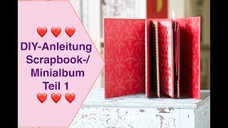 DIYAnleitung  Tutorial Scrapbook Minialbum Teil 1 Umschlag leicht gemacht [upl. by Guenzi]