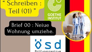 Schreiben b1  Teil 01 Neue Wohnung umziehen إلانتقال إلى شقة جديدة [upl. by Jalbert301]