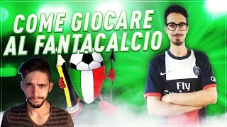 COME SI GIOCA AL FANTACALCIO [upl. by Doggett]