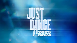 JUST DANCE 2025 Edition SONG LIST  My Guesses [upl. by Atselec]