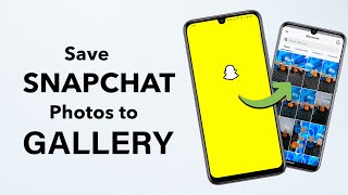 How to Save Snapchat Picture to Gallery [upl. by Nuahsak]