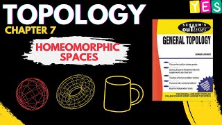 Schaums Outline of Topology  CHAPTER 7  HOMEOMORPHIC SPACES IN TOPOLOGY [upl. by Rois]