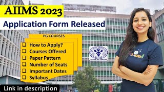 AIIMS Admission 2023 Forms OUT II PG Admission I [upl. by Hak]