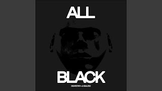 All black [upl. by Ty]