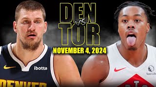 Denver Nuggets vs Toronto Raptors Full Game Highlights  November 4 2024  202425 NBA Season [upl. by Brodsky]