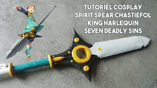 Tutoriel Cosplay  The Spirit Spear Chastiefol King Harlequin NNT [upl. by Euqinor]